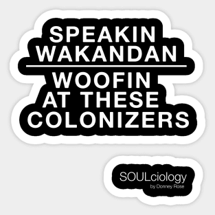 Speakin' Wakanda Sticker